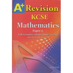 A+ Revision KCSE Mathematics paper 2