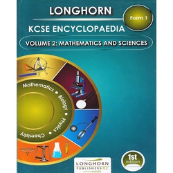 Longhorn KCSE Encyclopaedia F1 Vol 2 Maths & Science