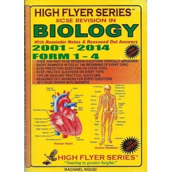 High Flyer Series KCSE Revision Biology Form 1-4 Revised Version