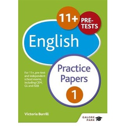 11+ English Practice Papers 1: For 11+, pre-test and independent school exams including CEM, GL and ISEB