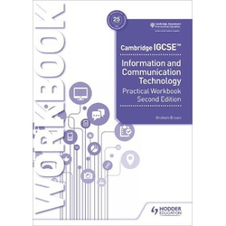 Cambridge International AS and A Level ICT Practical Workbook 2nd Edition