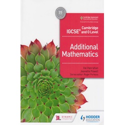 Hodder Cambridge IGCSE and O Level Additional Mathematics