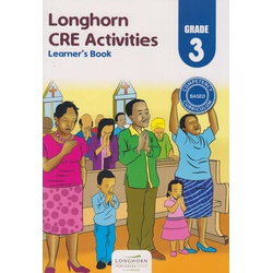 Longhorn CRE Activities Learner's Book Grade 3