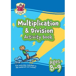 CGP Multiplication & Division Activity Book Age 8-9