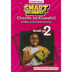 Storymoja Smart Beginners Cheche za Kiswahili Gredi 2