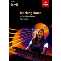 Teaching Notes on Piano Exam Pieces 2023 & 2024, ABRSM Grades In-8