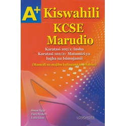 A+ Kiswahili KCSE Marudio