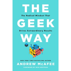 Geek Way: The Radical Mindset