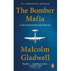 The Bomber Mafia: A Tale of Innovation and Obsession