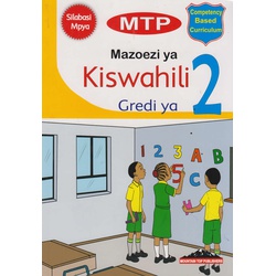MTP Mazoezi ya Kiswahili Gredi ya 2