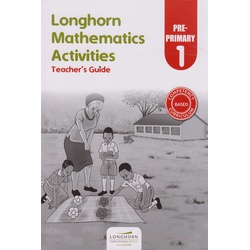 Longhorn Mathematics Activities Teacher's Guide Pre-primary 1