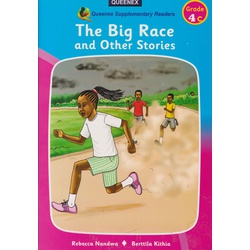 The Big Race and Other Stories Grade 4C