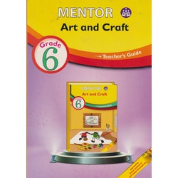 Mentor Art and Craft Teacher's  Grade 6 (Approved)