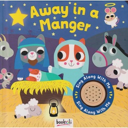 Sing Along With Me : Away in a Manger