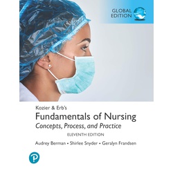 Kozier & Erb's Fundamentals of Nursing: Concepts, Process and Practice 11th Edition