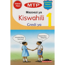 MTP Mazoezi ya Kiswahili Gredi ya 1