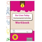 Our Lives Today Enviromental Activities Grade 1