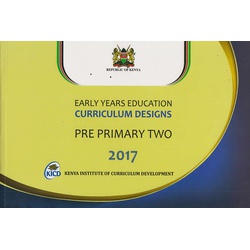Early Years Curriculum designs PRE PRIMARY 2 2017