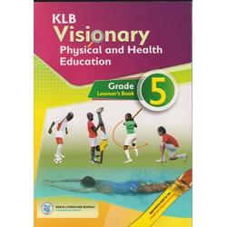 KLB Visionary Physical and Health Education Grade 5 (Approved)