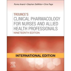 Trounce's Clinical Pharmacology for Nurses and Allied Health Professionals, International 19th Edition