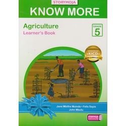 Storymoja Know More Agriculture Grade 5 Learner (Approved)