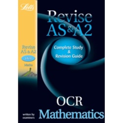 Letts Complete A Level Guide: Revise AS & A2 Mathematics OCR