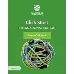 Cambridge Click Start International Edition Learner's Book 6