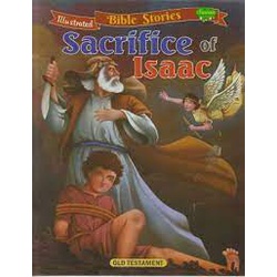 Illustrated Bible Stories: Sacrifice of Isaac