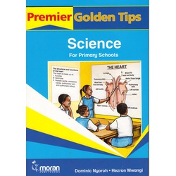 Premier Golden Tips KCPE Science for Primary Schools
