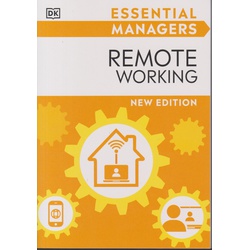 DK-Essential Managers: Remote Working (New Edition)