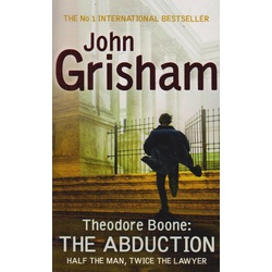 Theodore Boone: The Abduction