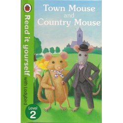Read it yourself with Ladybird Level 2 Town Mouse