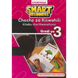 Storymoja Smart Beginners Cheche za Kiswahili Gredi 3