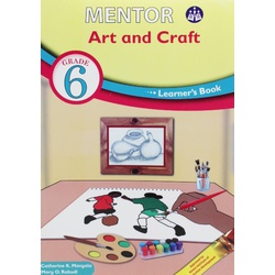 Mentor Art and Craft Learners Grade 6 (Approved)