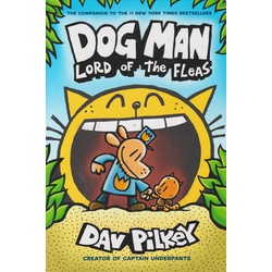 Dog Man: Lord of the Fleas (SoftBack)