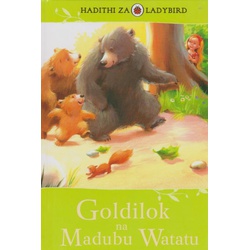 Hadithi za Ladybird: Goldilok na Madubu watatu