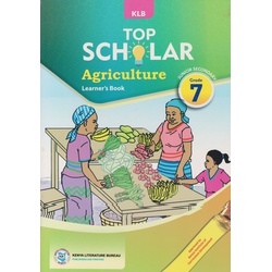 KLB Top scholar Agriculture Grade 7 (Approved)