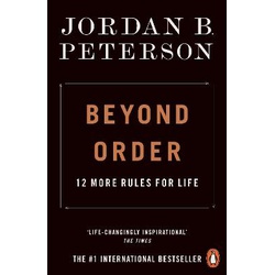 Beyond Order: 12 More Rules for Life(small)