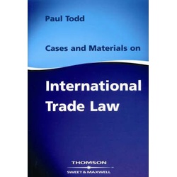 Cases and MAterials on International Trade Law