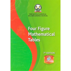 KNEC Four figure Maths tables 7th Edition (KLB)