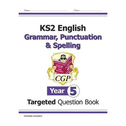 Key Stage 2 English Targeted Question Book: Grammar, Punctuation and Spelling - Year 5