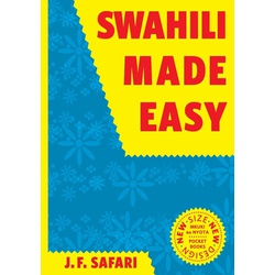 Swahili Made Easy. A Beginner's Complete Course