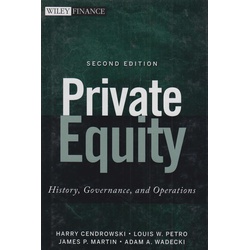 Private Equity: History,Governance & Operation 2ED