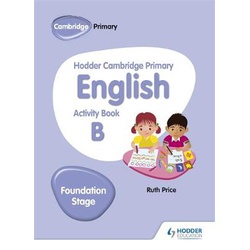 Hodder Cambridge Primary English Activity Book B Foundation Stage (Hodder)