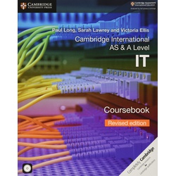 Cambridge International AS & A Level IT Coursebook with CD-ROM Revised Edition