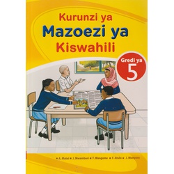 Spotlight Kurunzi ya Mazoezi ya Kiswahili Grade 5