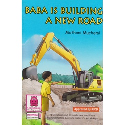 Storymoja: Baba is Building a New Road