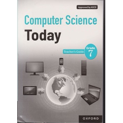 OUP Computer Science Today Teacher's Grade 7 (Approved)