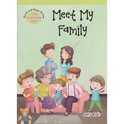 Good and Happy Living Emotional way: Meet My Family