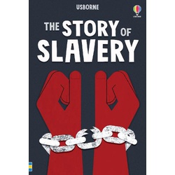 Usborne the Story of Slavery